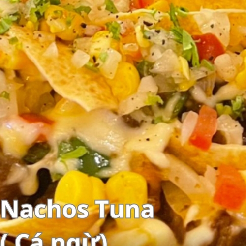 Nachos Tuna ( Cá ngừ)